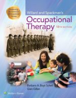 Willard and Spackman's Occupational Therapy 13th edition