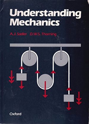 Understanding Mechanics -Paperback by A. J. Sadler (Author),