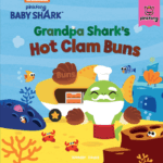 Pinkfong Baby Shark - Grandpa Shark's Hot Clam Buns