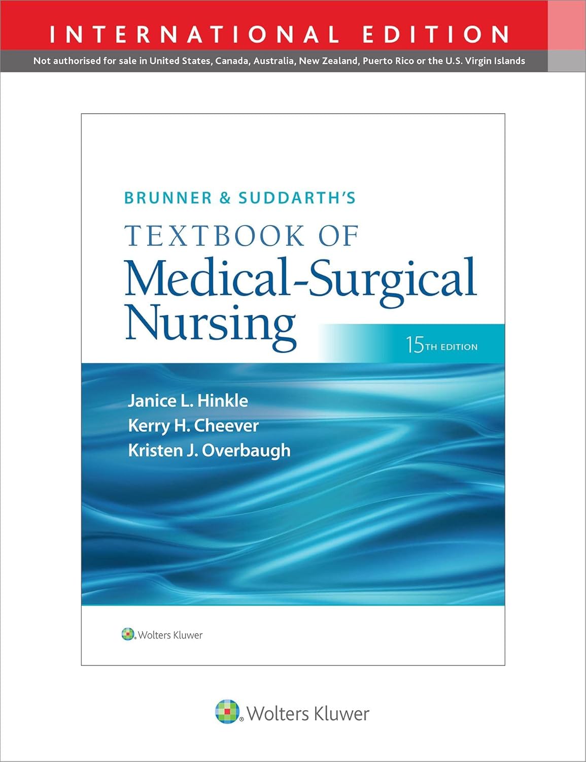 Brunner & Suddarth's Textbook of Medical-Surgical Nursing -15th ed(international edition)