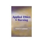 Applied Ethics in Nursing