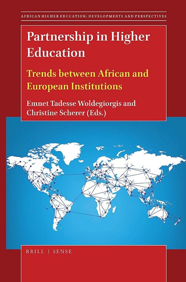 Partnership in Higher Education -African Higher Education: Developments and Perspectives