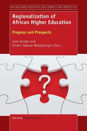 Regionalization of African Higher Education -progress and prospects